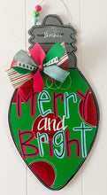 Load image into Gallery viewer, Merry and Bright Light Doorhanger